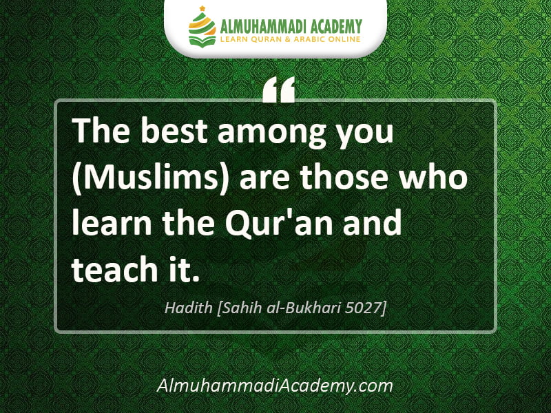 Hadith About Benefits of Reading Quran and Teaching it
