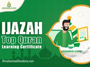 Ijazah Top Quran Learning Certificate - Almuhammadi Academy