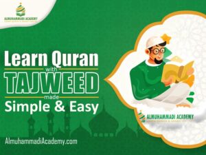 Learn Quran with Tajweed Made Simple & Easy - Almuhammadi Academy