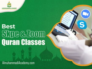 Best Skype & Zoom Quran Classes - Almuhammadi Academy