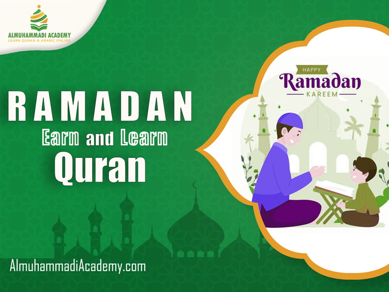 Ramadan & Quran Learn & Earn - Almuhammadi Academy