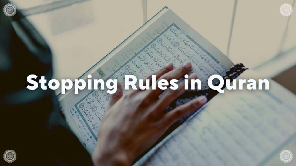 Stopping Rules in Quran