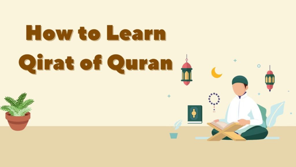 How to Learn Qirat of Quran