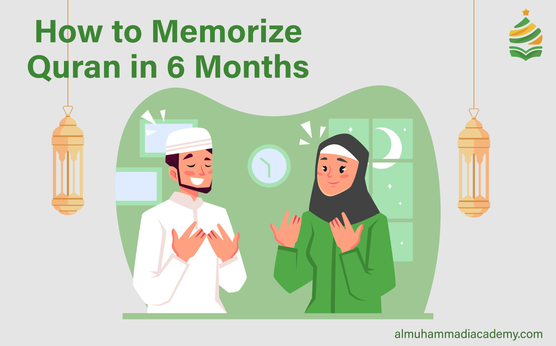 How To Memorize Quran In 6 Months? Techniques And Tips