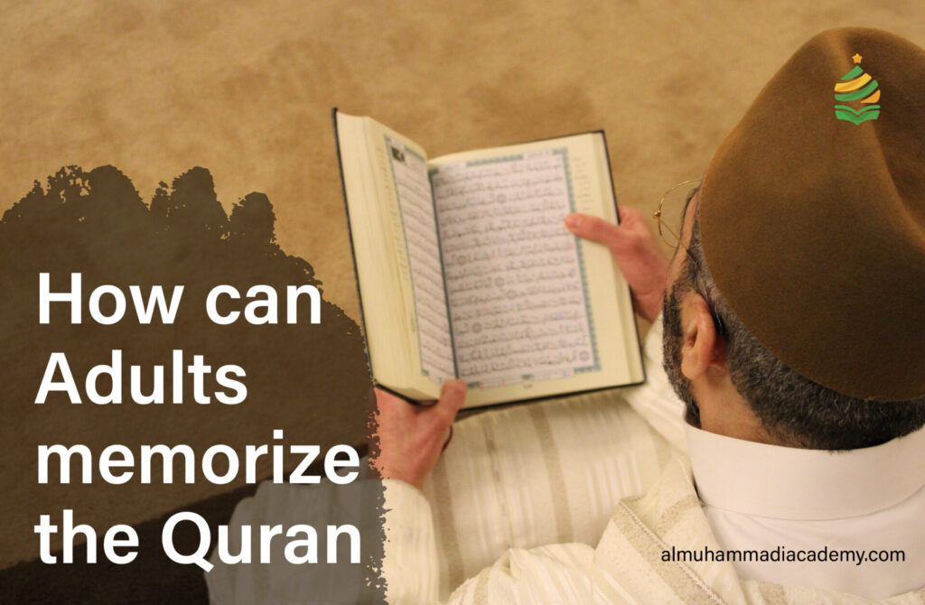 How Can Adults Memorize the Quran