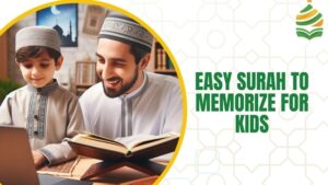 Easy Surah to Memorize for Kids