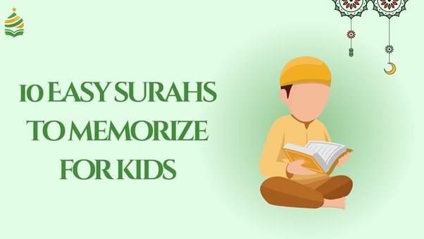 for kids Easy Surah to Memorize